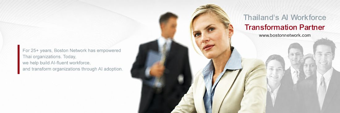 Thailand's AI Workforce Transformation Partner — www.bostonnetwork.com